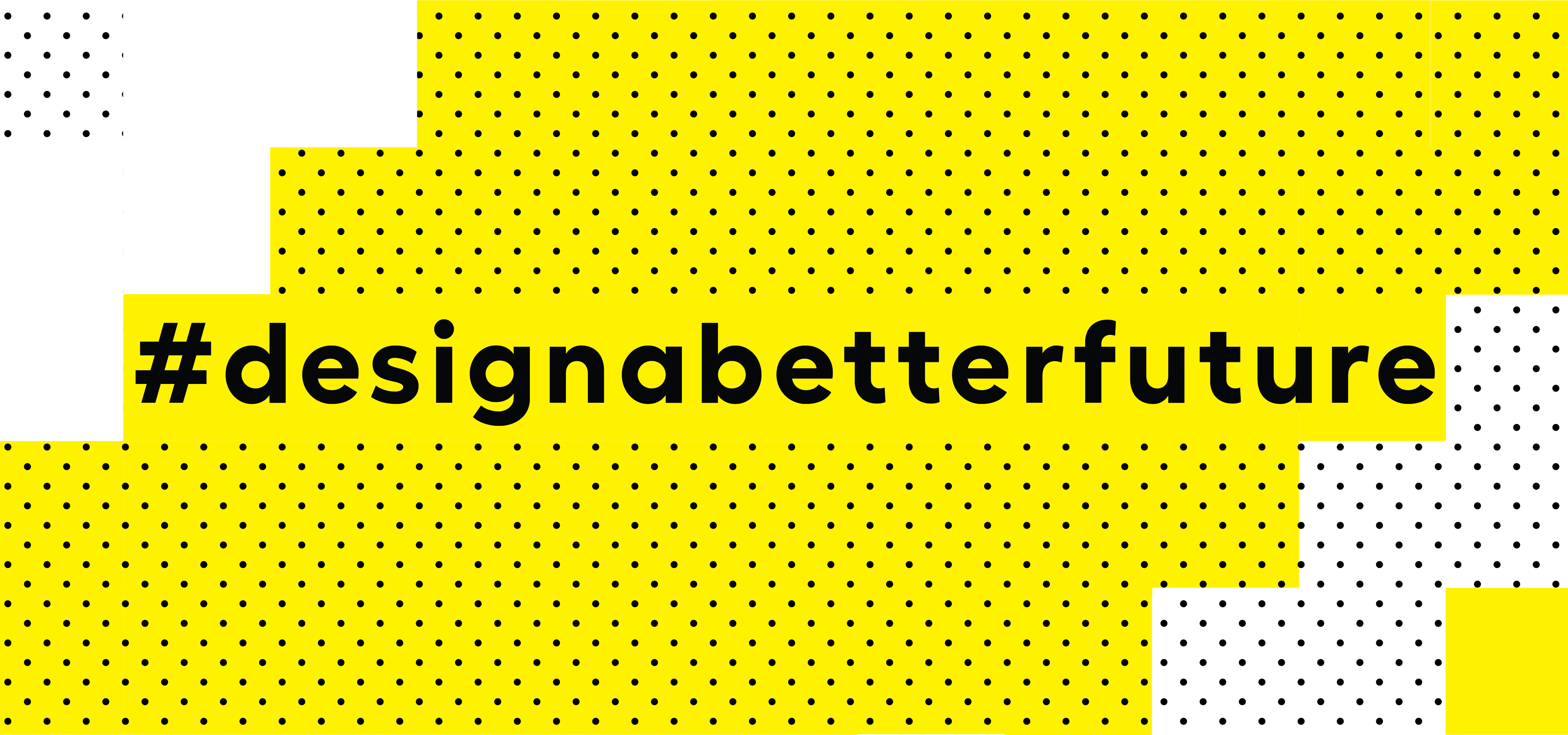 Design a better future